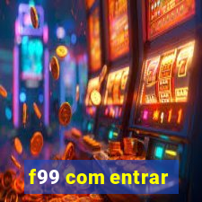 f99 com entrar